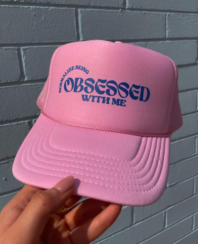 Be Obsessed With Me Trucker Hat (Item #OBSESSEDTRUCKER)